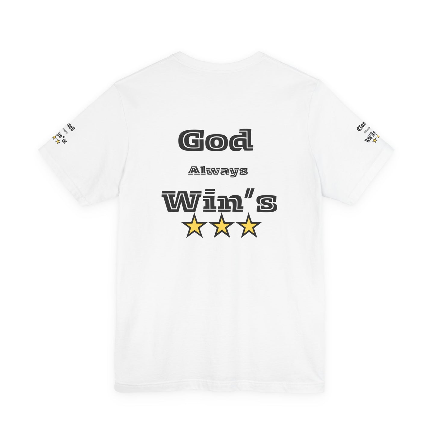 God Always Wins T-Shirt — Inspirational Faith Tee with Stars