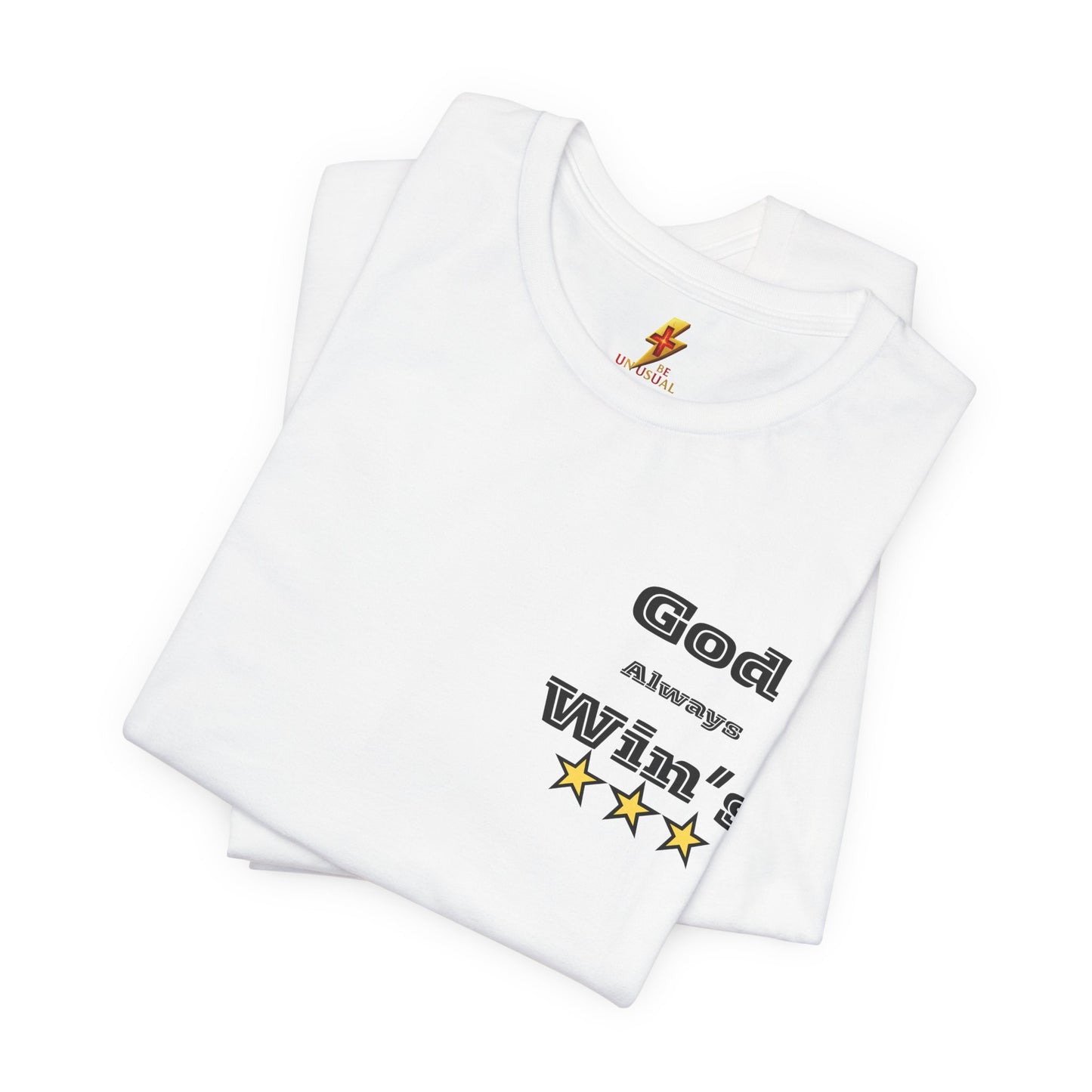 God Always Wins T-Shirt — Inspirational Faith Tee with Stars