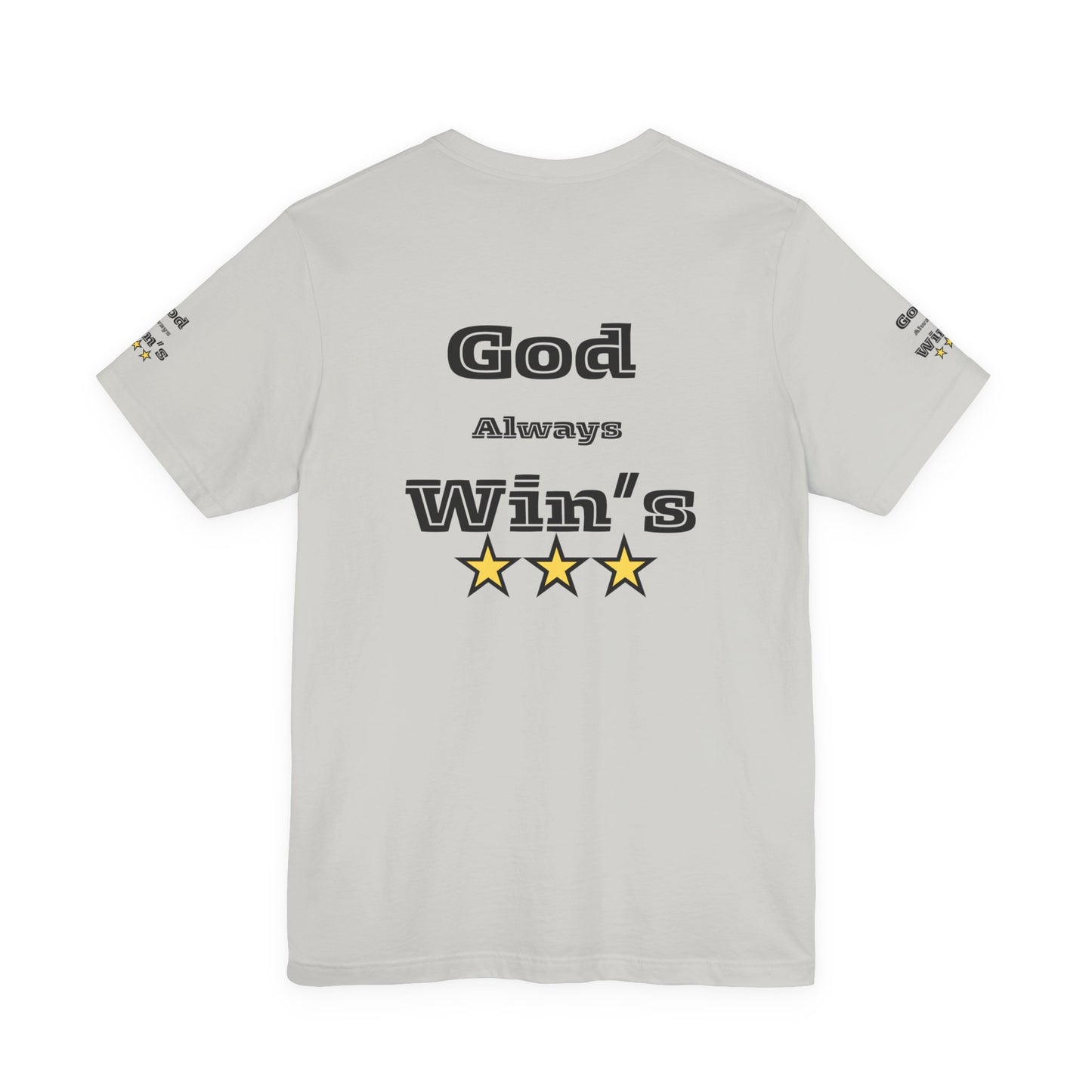 God Always Wins T-Shirt — Inspirational Faith Tee with Stars